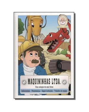 MAQUININHAS LTDA - UMA COLECAO DE SEIS LIVROS SOLIDARIEDADE PERSEVERANCA SE - 1