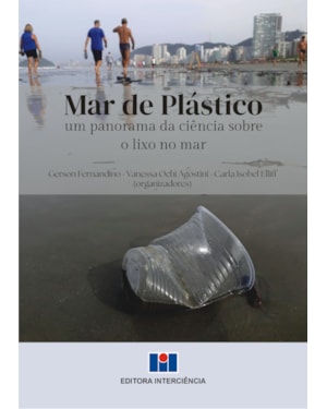 Mar de plástico: um panorama da ciência sobre o lixo no mar