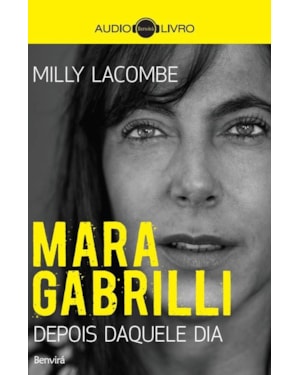 MARA GABRILLI: DEPOIS DAQUELE DIA (AUDIOLIVRO)