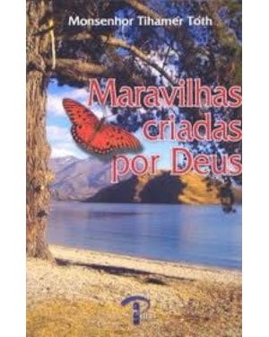 MARAVILHAS CRIADAS POR DEUS