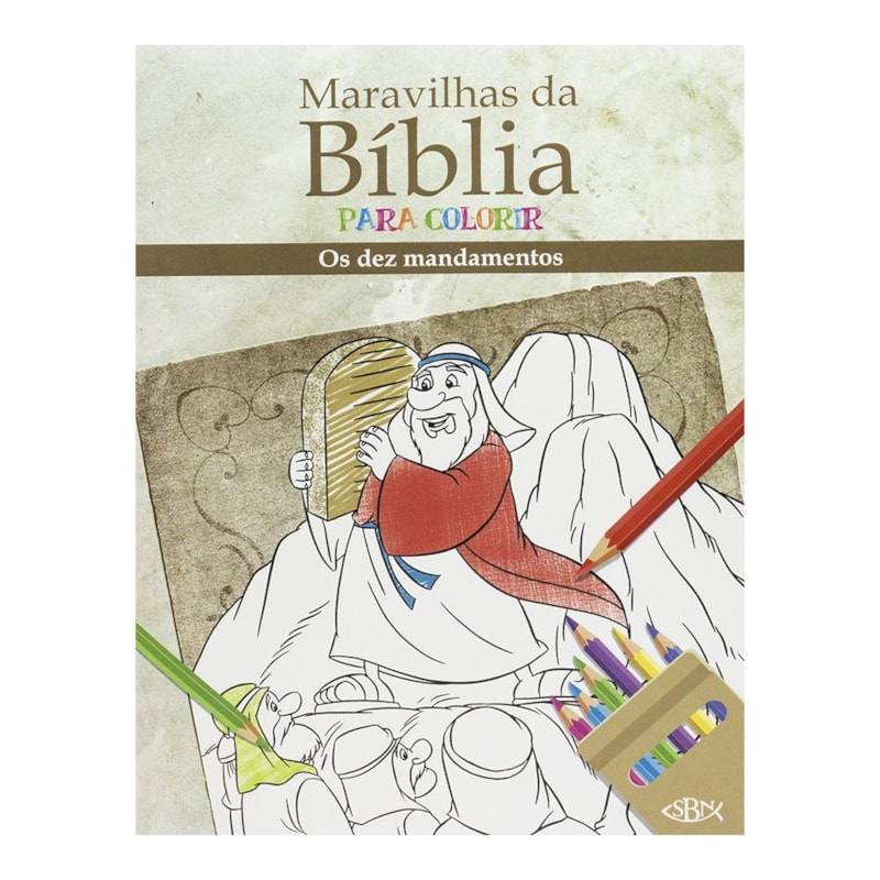MARAVILHAS DA BÍBLIAPARA COLORIR: DEZ MANDAMENTOS, OS
