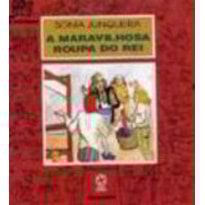 MARAVILHOSA ROUPA DO REI, A