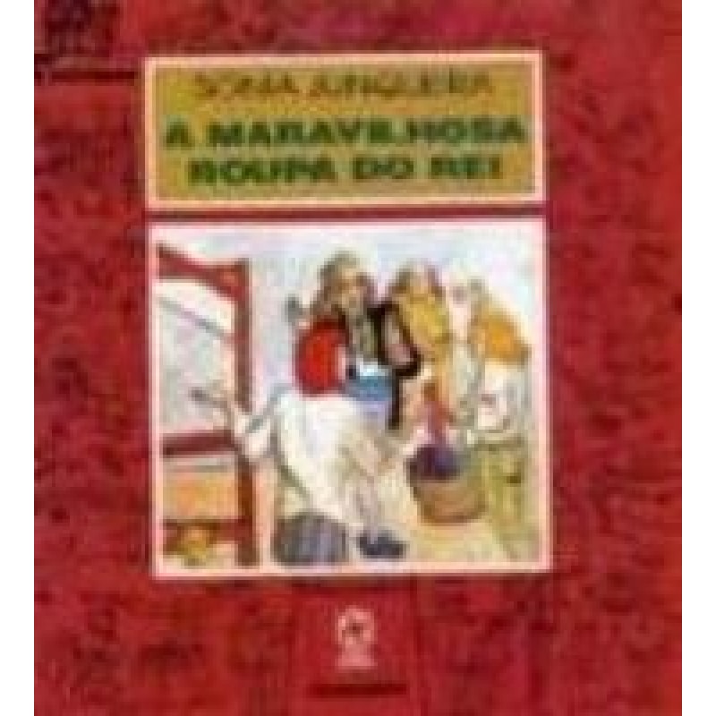 MARAVILHOSA ROUPA DO REI, A