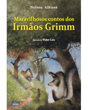 Maravilhosos contos dos irmãos grimm