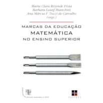 MARCAS DA EDUCAÇÃO MATEMÁTICA NO ENSINO SUPERIOR