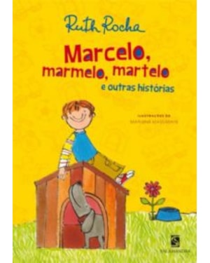 Marcelo, marmelo, martelo