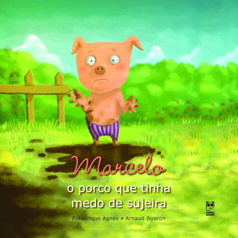 MARCELO: O PORCO QUE TINHA MEDO DE SUJEIRA