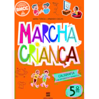 MARCHA CRIANÇA CALIGRAFIA 5º ANO