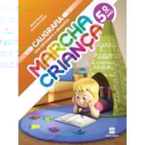 MARCHA CRIANÇA - CALIGRAFIA COM ORTOGRAFIA E GRAMÁTICA - 5º ANO