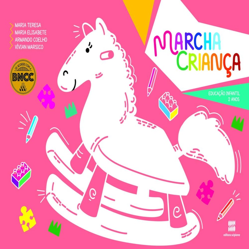 MARCHA CRIANÇA: EDUCAÇÃO INFANTIL: 2 ANOS