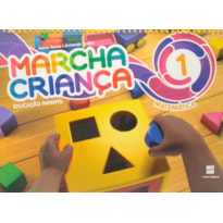 MARCHA CRIANÇA - EDUCAÇÃO INFANTIL - MATEMÁTICA - VOLUME 1