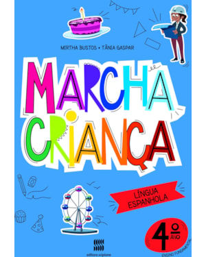 MARCHA CRIANÇA - ESPANHOL - 4º ANO