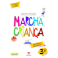 MARCHA CRIANÇA HISTÓRIA E GEOGRAFIA 3º ANO