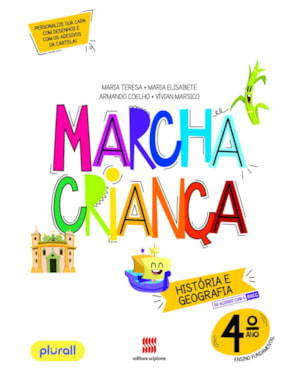 MARCHA CRIANÇA HISTÓRIA E GEOGRAFIA 4º ANO