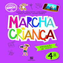 MARCHA CRIANÇA PRODUÇÃO DE TEXTO 4º ANO