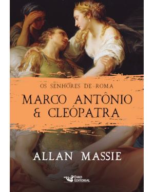 MARCO ANTÔNIO E CLEÓPATRA