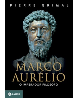 MARCO AURÉLIO: O IMPERADOR FILÓSOFO