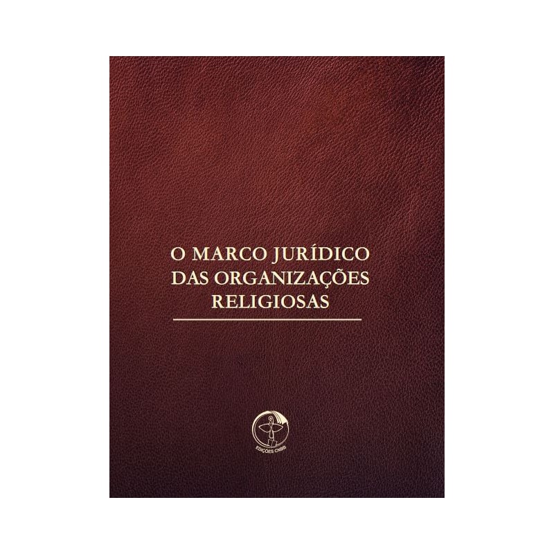 MARCO JURÍDICO DAS ORGANIZAÇÕES RELIGIOSAS