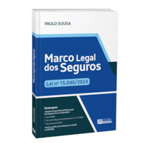 MARCO LEGAL DOS SEGUROS - LEI Nº 15.040/2024