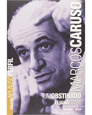 MARCOS CARUSO - UM OBSTINADO - 1