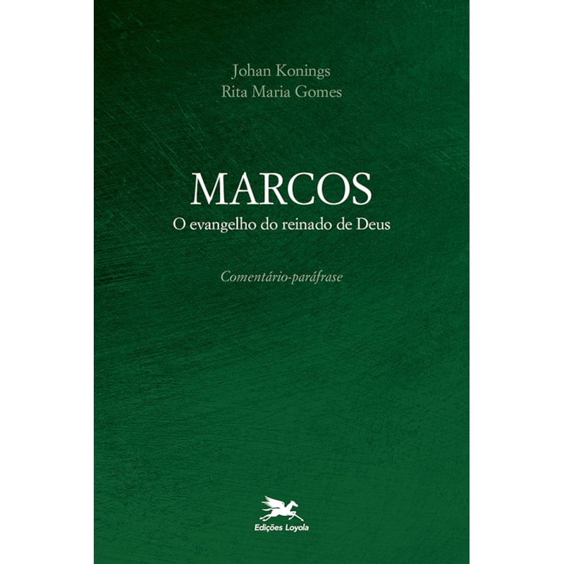MARCOS - O EVANGELHO DO REINADO DE DEUS - COMENTÁRIO-PARÁFRASE