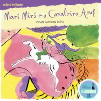 MARI MIRÓ E O CAVALEIRO AZUL
