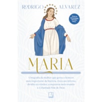 MARIA: A BIOGRAFIA DA MULHER QUE GEROU O HOMEM MAIS IMPORTANTE DA HISTÓRIA, VIVEU UM INFERNO, DIVIDIU OS CRISTÃOS, CONQUISTOU MEIO MUNDO E É CHAMADA MÃE DE DEUS