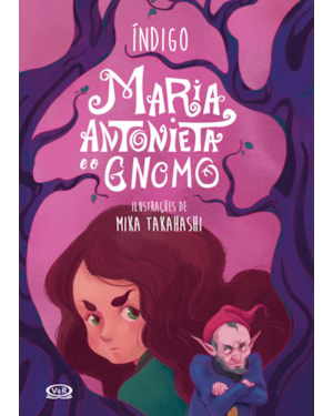 MARIA ANTONIETA E O GNOMO
