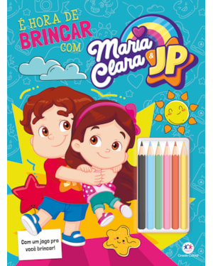 MARIA CLARA E JP - É HORA DE BRINCAR!