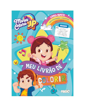 MARIA CLARA E JP - MEU LIVRÃO DE COLORIR (MAGIC KIDS)
