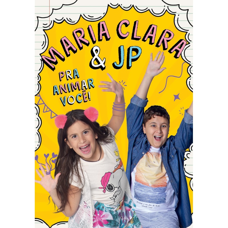 MARIA CLARA E JP - PRA ANIMAR VOCÊ!