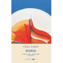 MARIA - COLEÇÃO ESPIRITUALIDADE DA UNIDADE