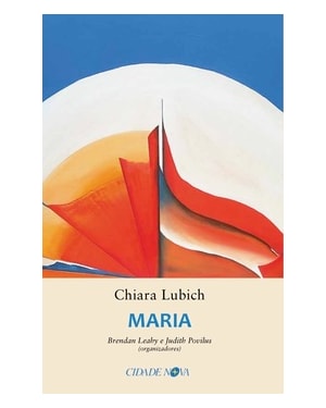MARIA - COLEÇÃO ESPIRITUALIDADE DA UNIDADE