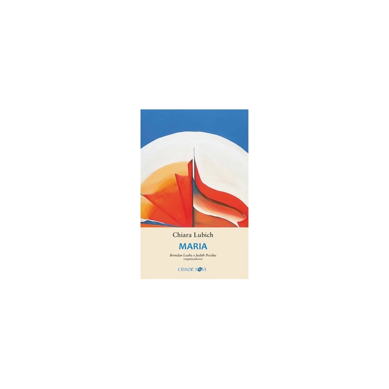 MARIA - COLEÇÃO ESPIRITUALIDADE DA UNIDADE