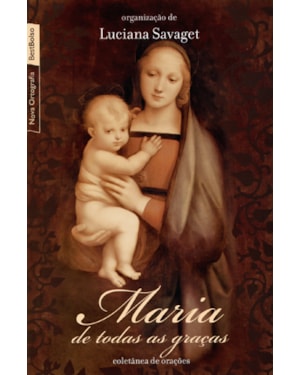 MARIA DE TODAS AS GRAÇAS (EDIÇÃO DE BOLSO)