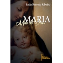 MARIA, MÃE DE DEUS