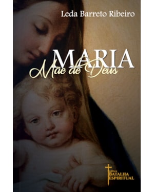 MARIA, MÃE DE DEUS