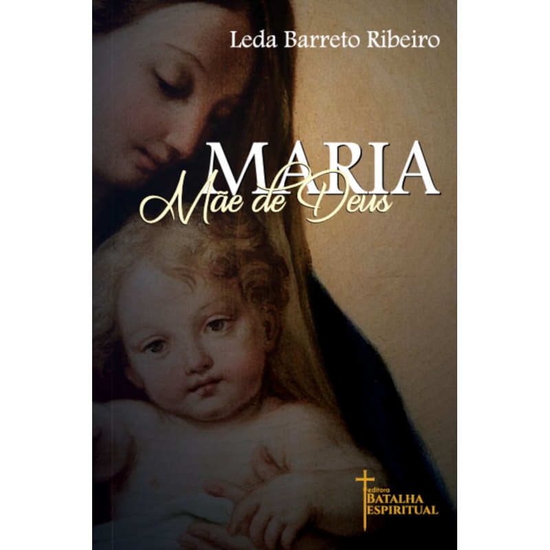 MARIA, MÃE DE DEUS