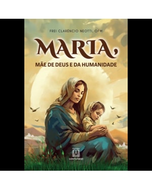 Maria Mãe de Deus e da Humanidade