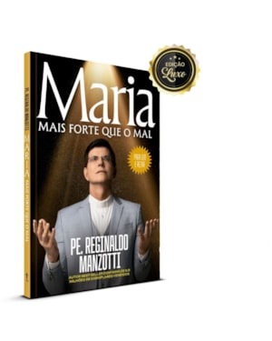 MARIA MAIS FORTE QUE O MAL EDIÇÃO DE LUXO - CAPA DURA