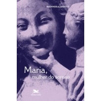 MARIA, MULHER DO SORRISO