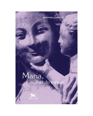 MARIA, MULHER DO SORRISO