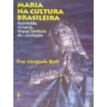 MARIA NA CULTURA BRASILEIRA