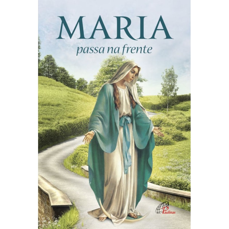 Maria passa na frente: novena e terço