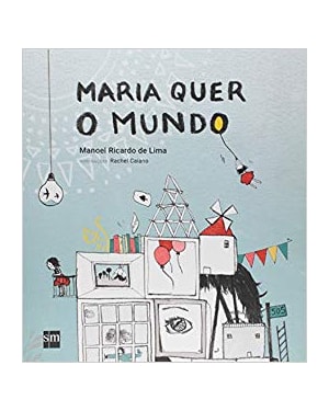 MARIA QUER O MUNDO