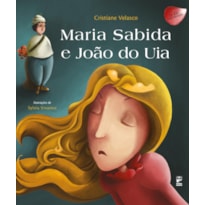 MARIA SABIDA E JOÃO DO UIA (COM CD)
