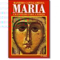 MARIA UM ESPELHO PARA A IGREJA