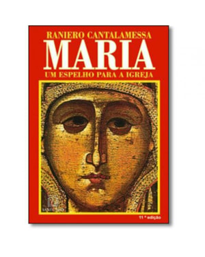 MARIA UM ESPELHO PARA A IGREJA