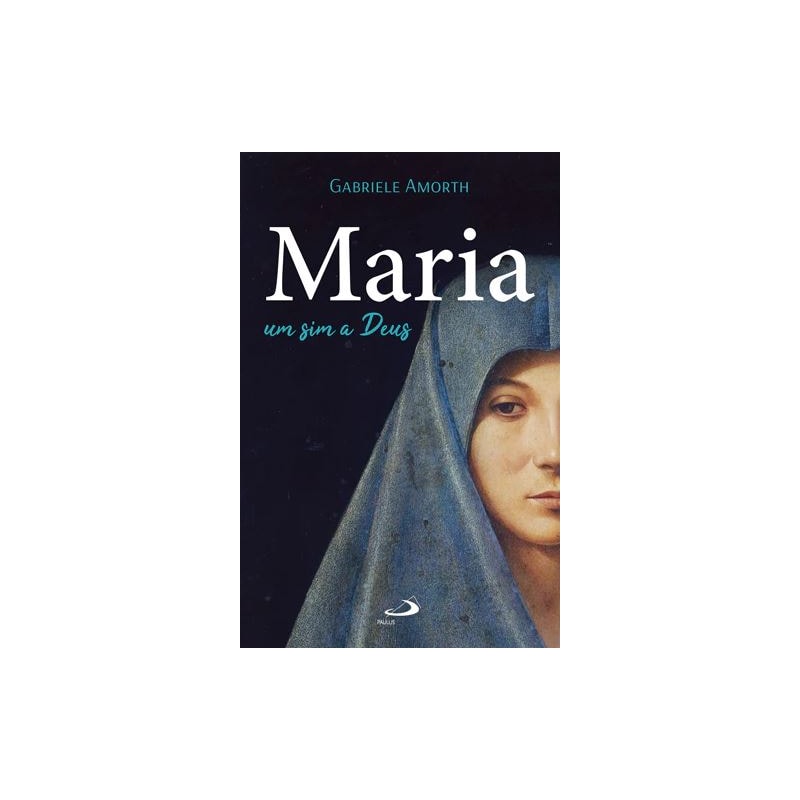 MARIA, UM SIM A DEUS
