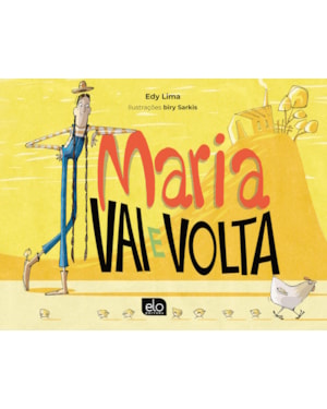 MARIA VAI E VOLTA
